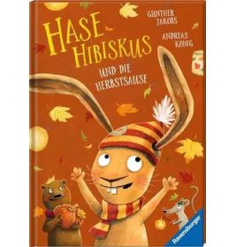 Ravensburger: Hase Hibiskus und die Herbstsause | Bilderbuch Lesespaß ab 3 Jahren