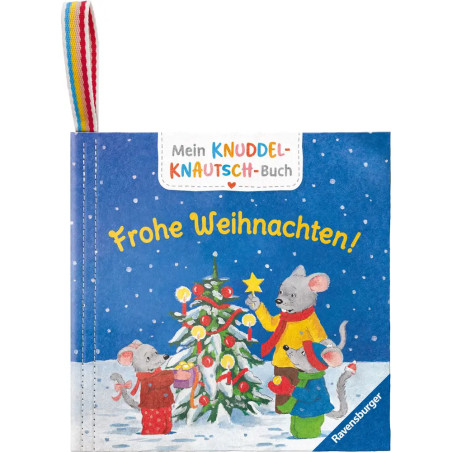 Mein Knuddel-Knautsch-Buch: Frohe Weihnachten!
