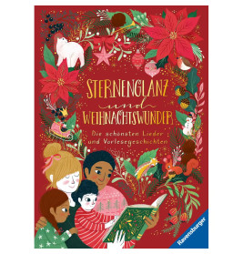 Sternenglanz und Weihnachtswunder- Weihnachts-Sammelband mit 8 Geschichten und vielen Liedern, Kinde