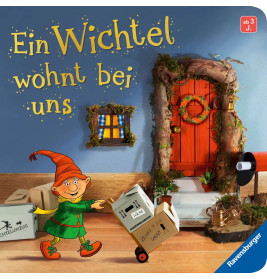 Ein Wichtel wohnt bei uns: Mein erstes Wichteltür-Buch (Weihnachtswichtel, Wichtelbrauch, Geschenk,