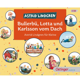 HCD Bullerbü, Lotta und Karlsson vom Dach. Astrid Lindgren für Kleine