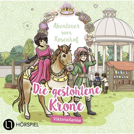Abenteuer vom Rosenhof: Die gestohlene Krone – Detektiv Hörspiel CD ab 6 Jahren