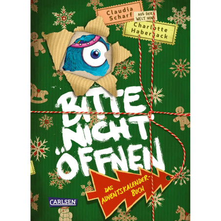 Bitte nicht öffnen: Das Adventskalenderbuch