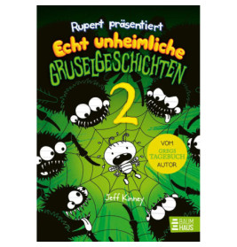 Rupert praesentiert - Echt un- heimliche Gruselgeschichten 2