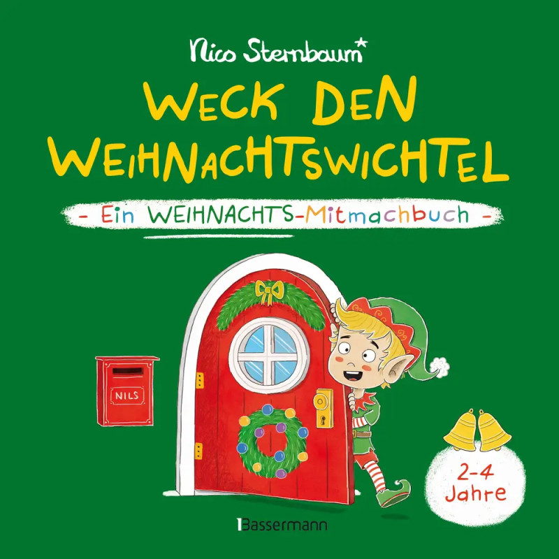 Weck den Weihnachtswichtel. Ein Weihnachts-Mitmachbuch.Zum Schütteln, Schaukeln, Pusten, Klopfen und