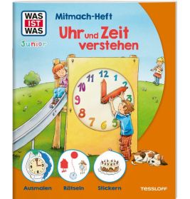 WAS IST WAS Junior Mitmach- Heft.Uhr und Zeit verstehen