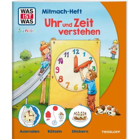 WAS IST WAS Junior Mitmach- Heft.Uhr und Zeit verstehen