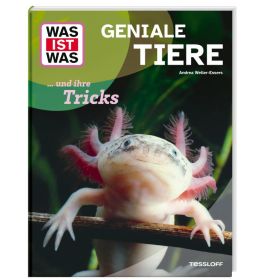 WAS IST WAS Geniale Tiere ... und ihre Tricks