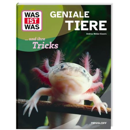 WAS IST WAS Geniale Tiere ... und ihre Tricks