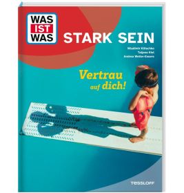 WAS IST WAS Stark sein Vertrau auf dich!