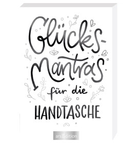 Glücksmantras für die Handtasche