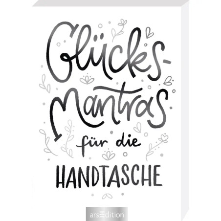 Glücksmantras für die Handtasche
