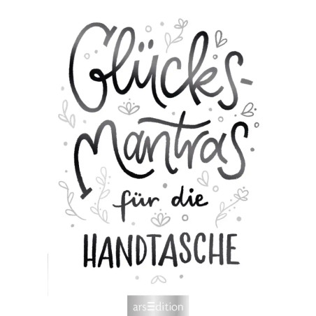 Glücksmantras für die Handtasche