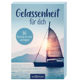 Gelassenheit für dich