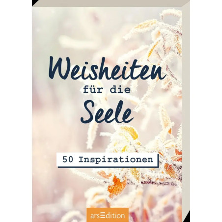 Weisheiten für die Seele