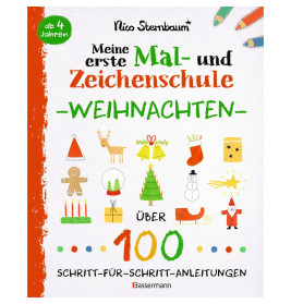 Meine erste Mal- und Zeichenschule - Weihnachten. Ab 4 Jahren