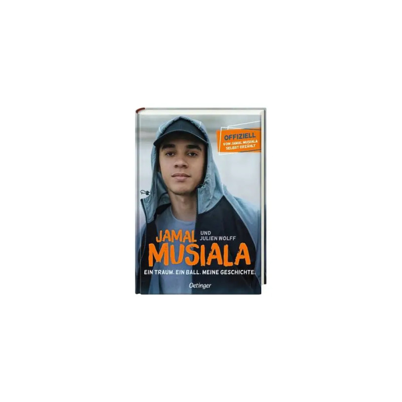 Jamal Musiala. Ein Traum. Ein Ball. Meine Geschichte