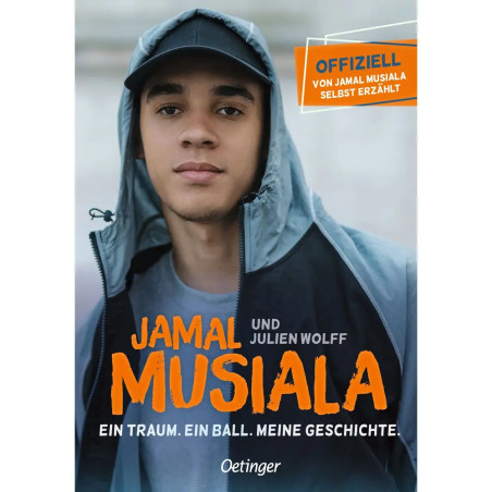 Jamal Musiala. Ein Traum. Ein Ball. Meine Geschichte