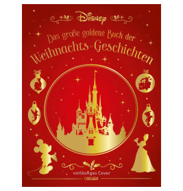 Disney: Das große goldene Buch der Weihnachts-Geschichten
