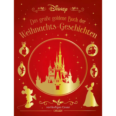 Disney: Das große goldene Buch der Weihnachts-Geschichten