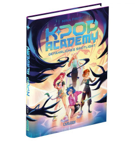 K-Pop Academy 2: Gefährliches Spotlight