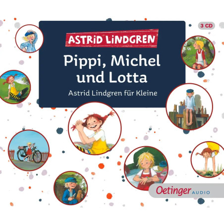 Pippi, Michel und Lotta. Astrid Lindgren für Kleine (3CD)