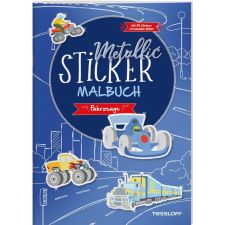 Metallic-Sticker Malbuch. Fahrzeuge