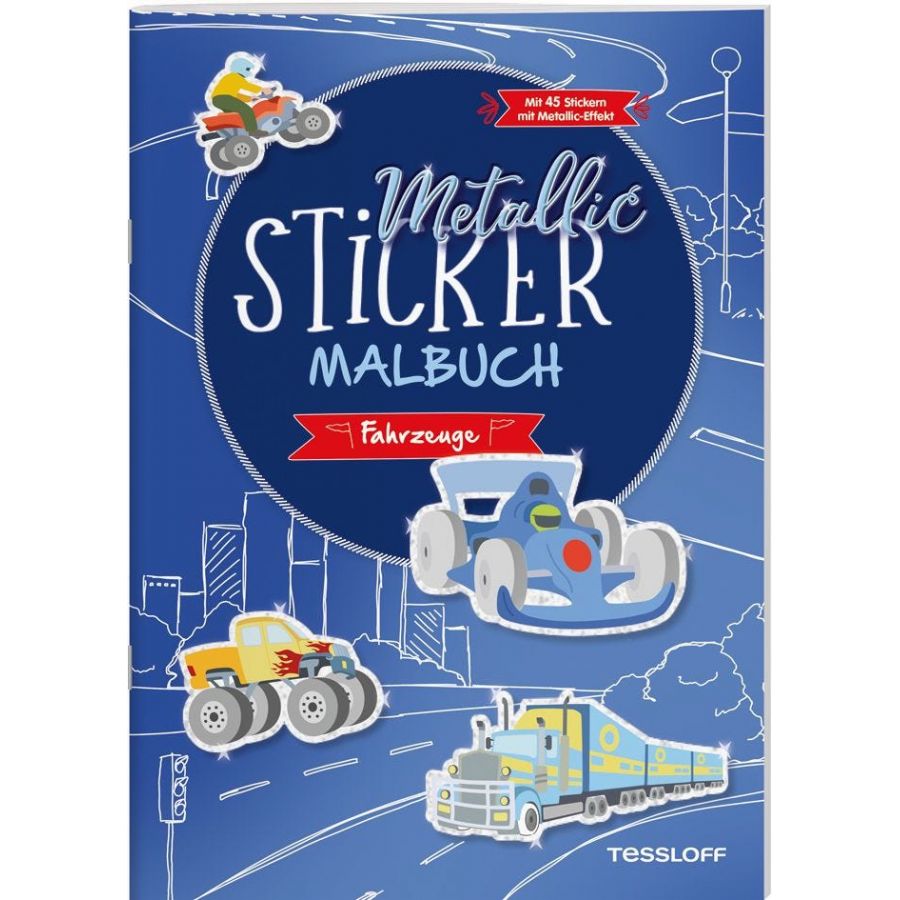 Metallic-Sticker Malbuch. Fahrzeuge