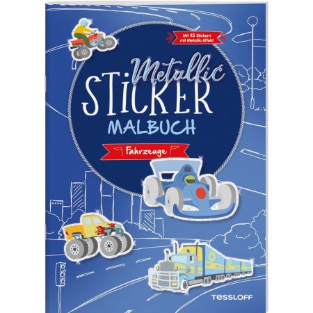 Metallic-Sticker Malbuch. Fahrzeuge