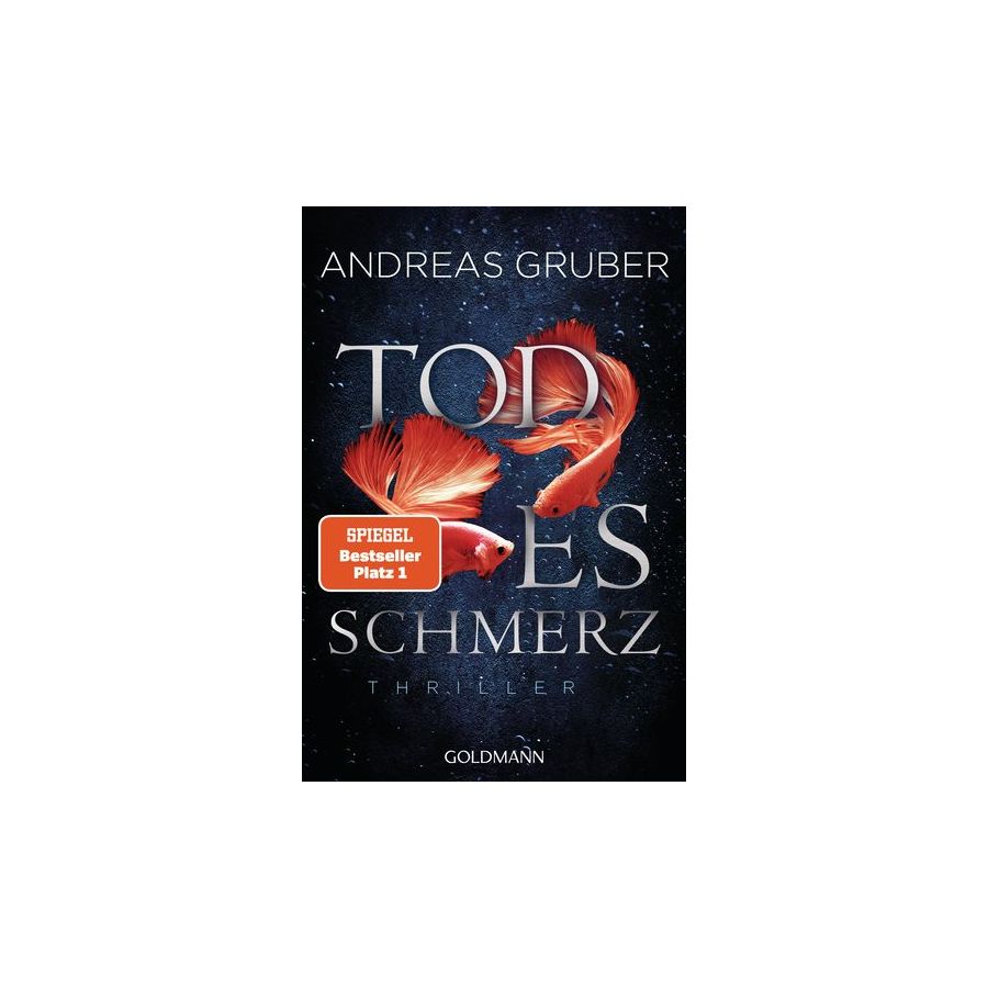 Cover von Todes Schmerz von Andreas Gruber mit roten Fischen und Spiegel-Bestseller-Sticker.