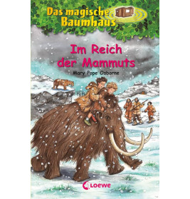 Loewe Osborne, Das magische Baumhaus Bd. 07 Im Reich der Mammuts