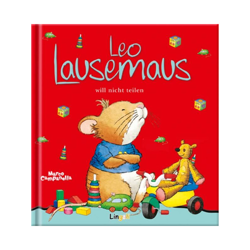 Leo Lausemaus will nicht teilen