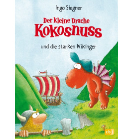 Der kleine Drache Kokosnuss Band 14 und die starken Wikinger