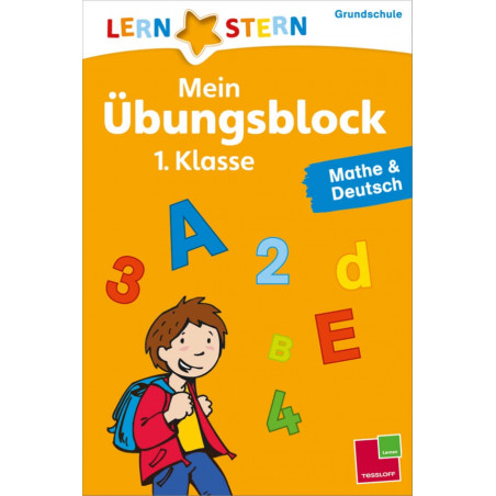 Tessloff Mein Übungsblock 1.Klasse. Mathe und Deutsch 1. Klasse