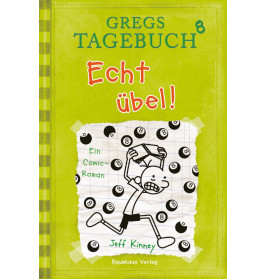 Gregs Tagebuch Band 8 - Echt übel!