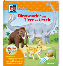 Tessloff WAS IST WAS Junior Band 30 - Dinosaurier und Tiere der Urzeit