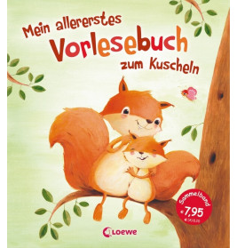 Loewe PP Mein allererstes Vorlesebuch zum Kuscheln