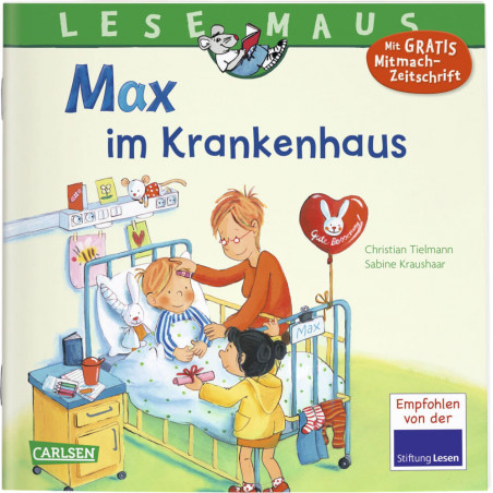 Lesemaus 64: Max im Krankenhaus