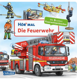 Hör mal: Die Feuerwehr