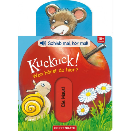 Schieb mal, hör mal! Kuckuck