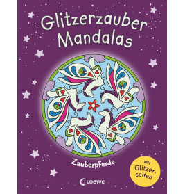 Glitzerzauber-Mandalas - Zauberpferde