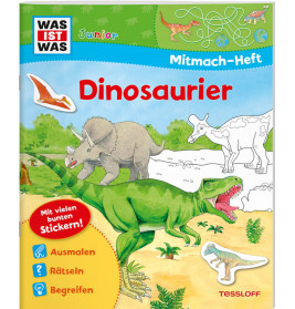 WAS IST WAS Jun. Mitmachheft Dinosaurier