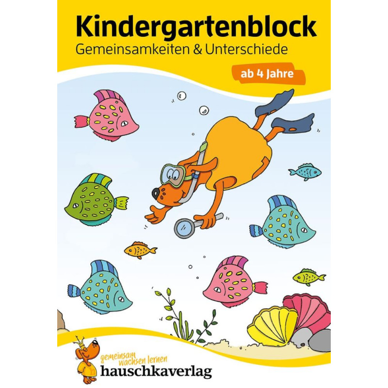 Kindergartenblock - Gemeinsamkeiten und Unterschiede, ab 4 J.