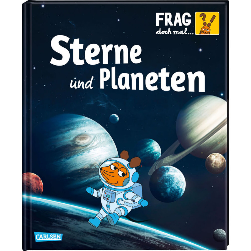 Frag doch mal die Maus: Sterne und Planeten