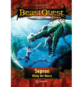 Beast Quest Legend - Sepron, König der Meere, Bd. 2