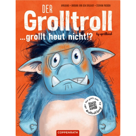 Der Grolltroll ... grollt heut nicht!? (Bd. 2)
