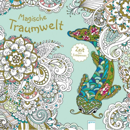 van den Berg, Masja: Zeit zum Entspannen  Magische Traumwelt van den Berg, Masja: Zeit zum Entspannen  Magische Traumwelt