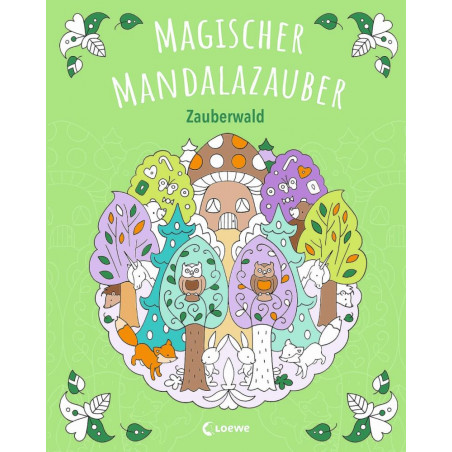 Magi. Mandalazauber - Zauberwald