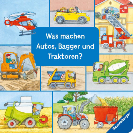 Was machen Autos, Bagger und Traktoren