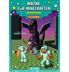 Mathe für Minecrafter - Rechentraining 3.u.4. Klasse